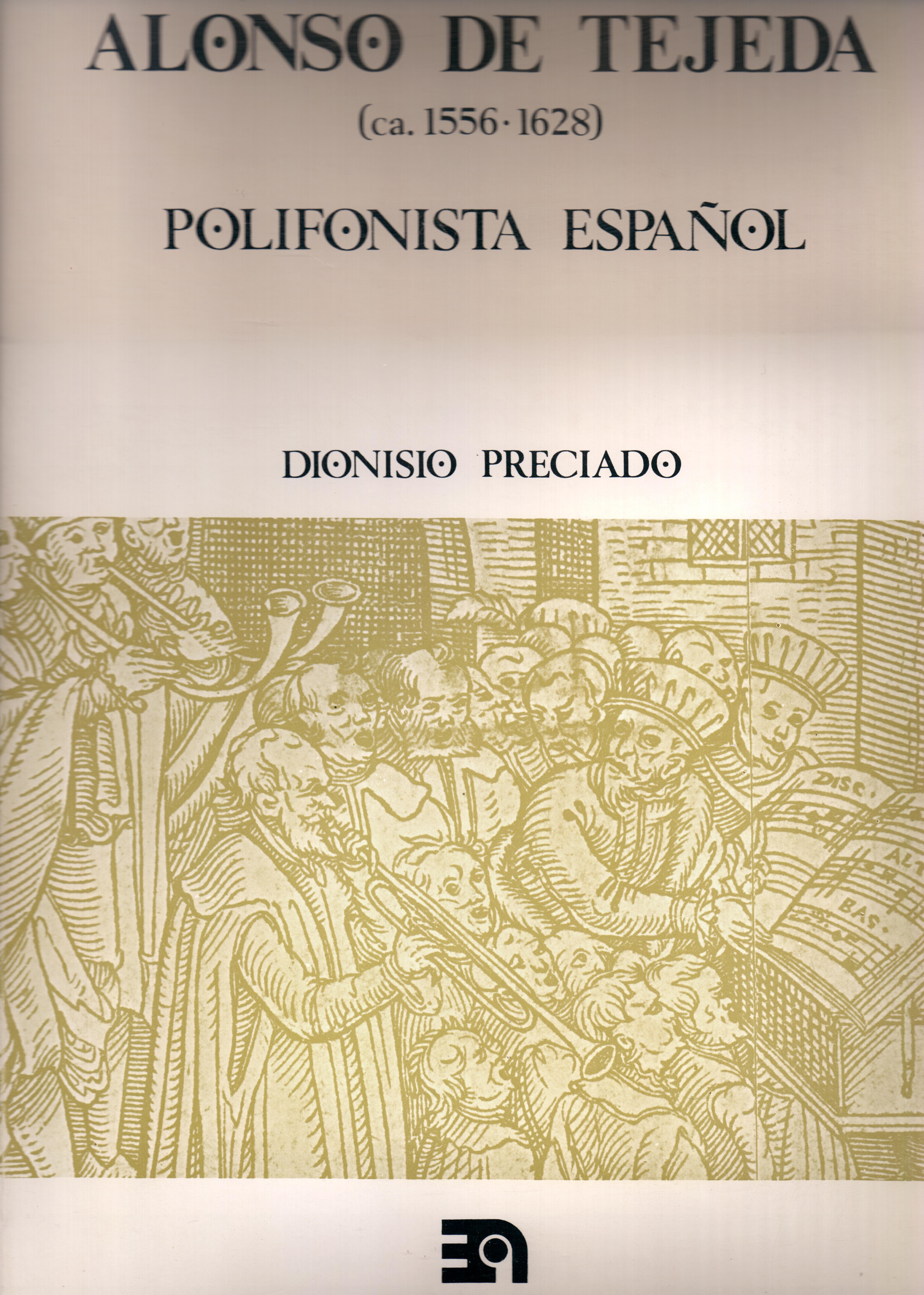 Alonso de Tejeda, polifonista español. Vol. I
Obras completas