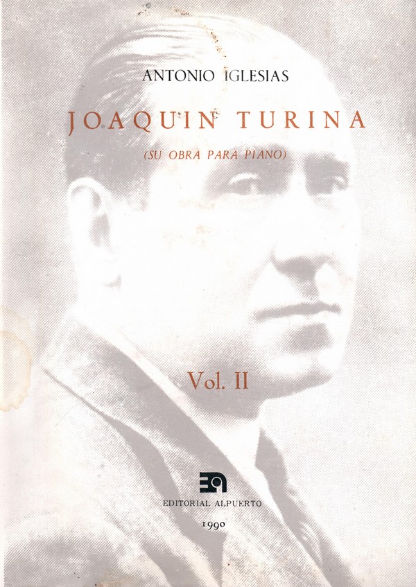 Joaquín Turina. Vol. II
Su obra para piano