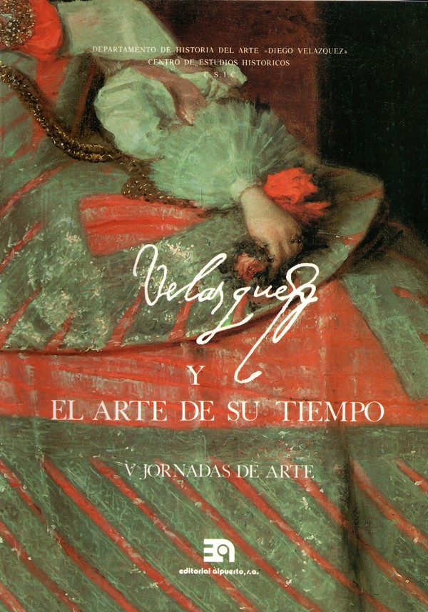 Velázquez y el arte de su tiempo
V Jornadas de arte