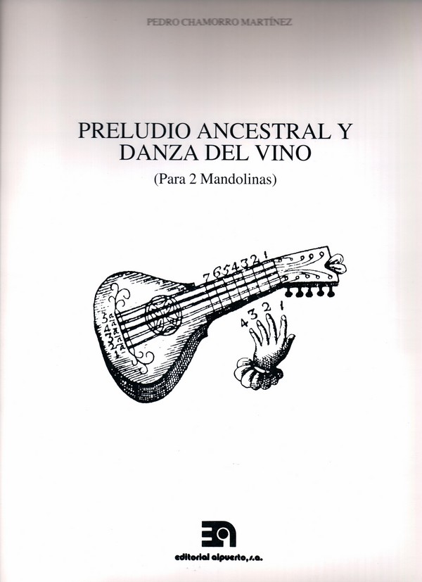 Preludio ancestral y Danza del vino
Para 2 mandolinas
