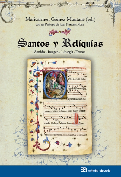 Santos y Reliquias
Sonido. Imagen. Liturgia. Textos